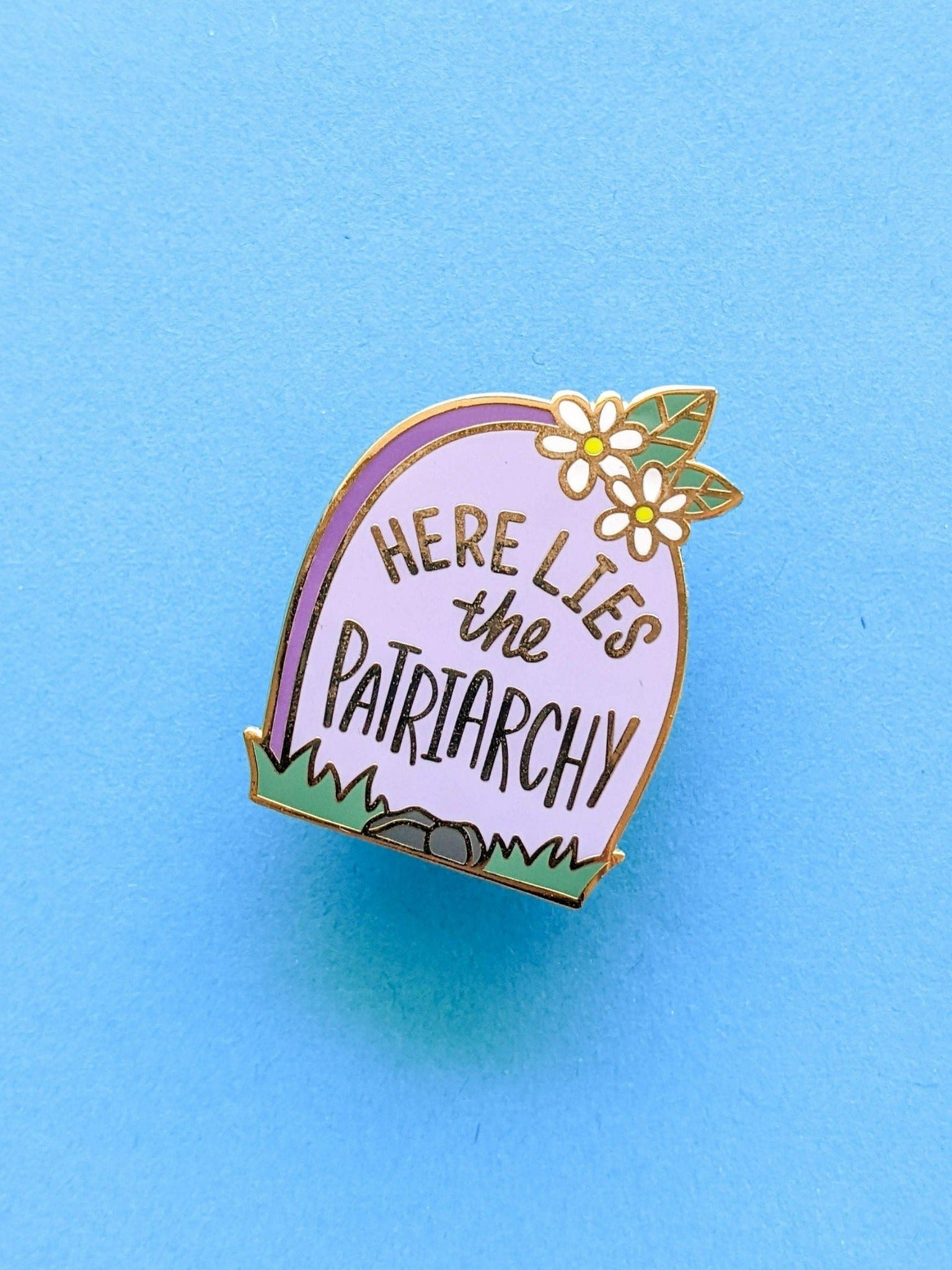 Here Lies The Patriarchy Cute Gravestone Feminist Pin